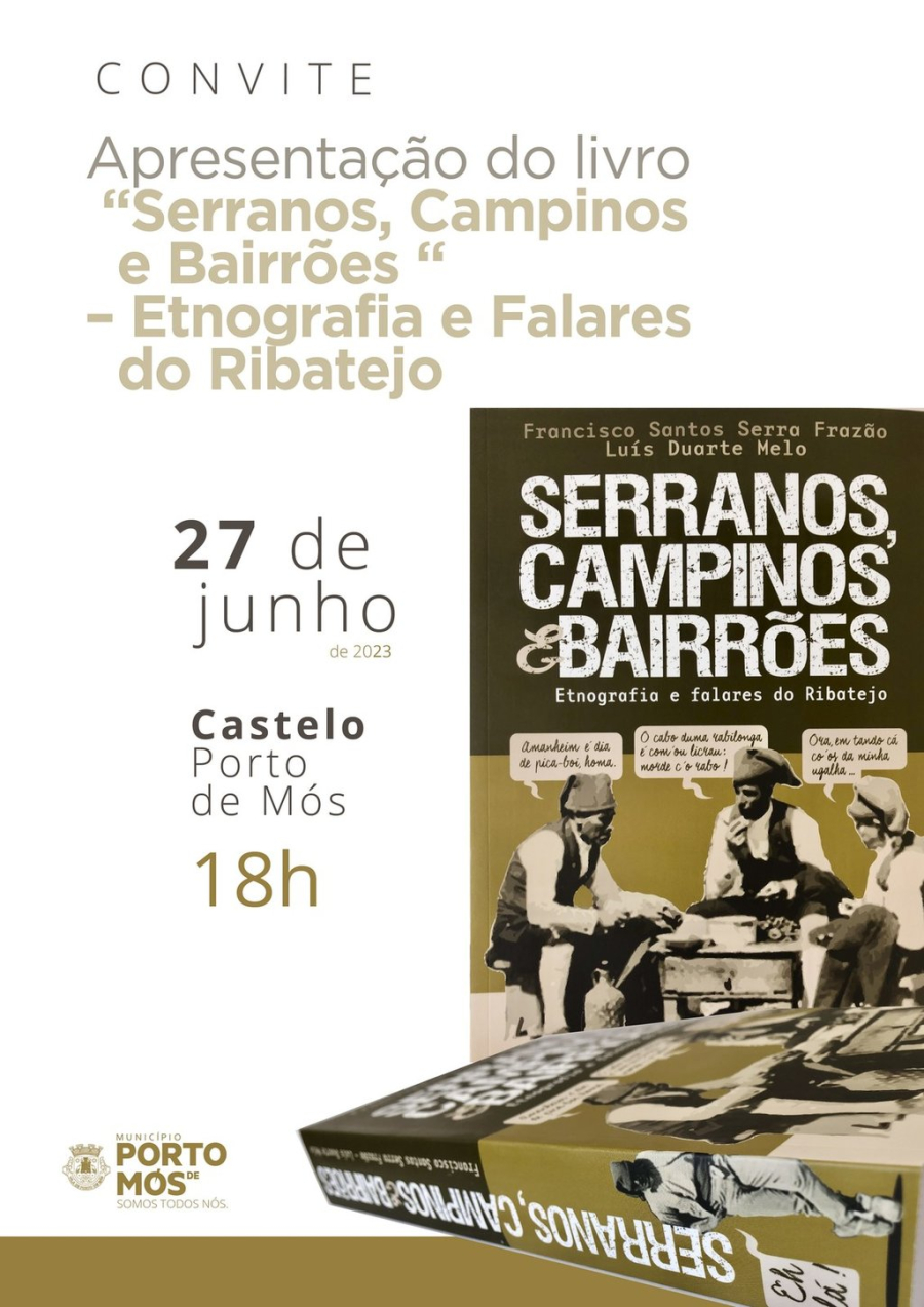 Apresentação do livro 'Serranos, Campinos e Bairrões' - Etnografias e Falares do Ribatejo