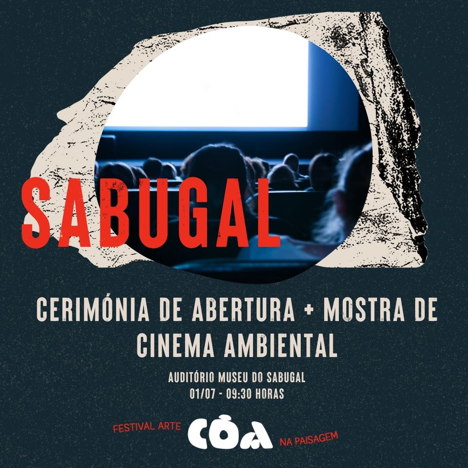 Festival CÔA - Corredor das Artes | Cerimónia de Abertura e Mostra de Cinema Ambiental