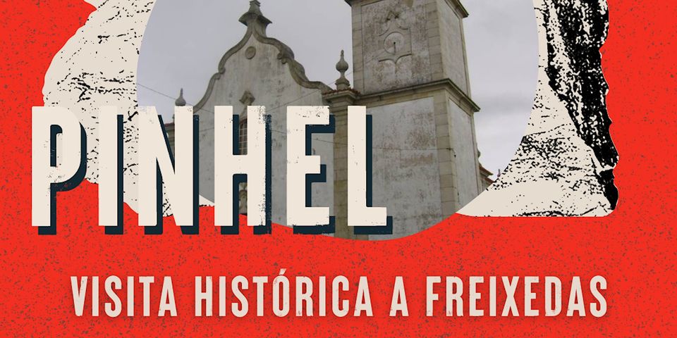 Visita Histórica a Freixedas (Pinhel)