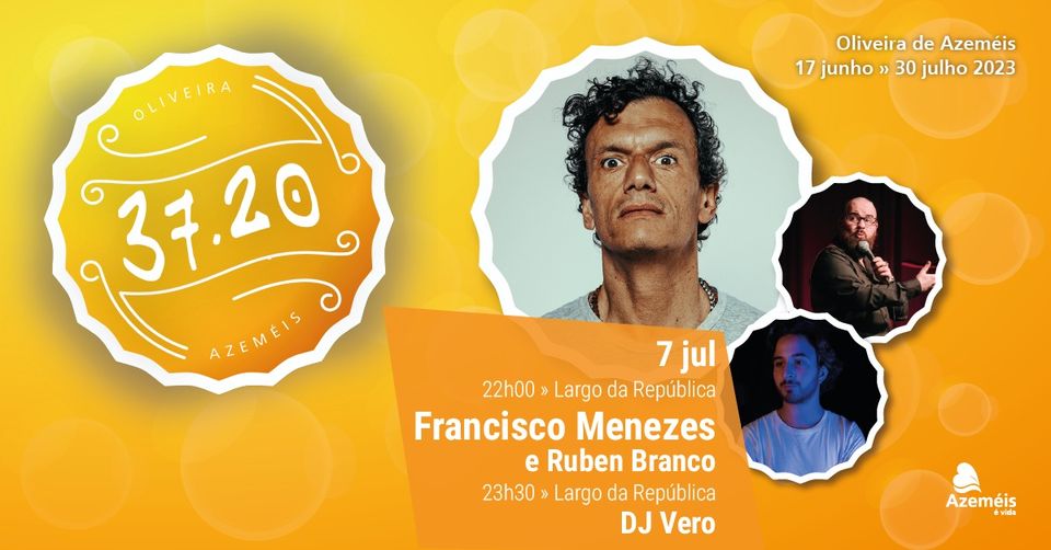 37.20 | Stand up comedy com Francisco Menezes e Ruben Branco + DJ Vero