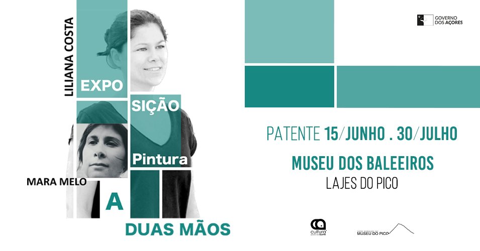 Museu do Pico acolhe a exposição de pintura 'A duas mãos', de Liliana Costa e Mara Melo