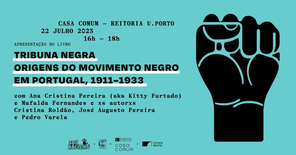 Apresentação do livro 'Tribuna Negra - ORIGENS DO MOVIMENTO NEGRO EM PORTUGAL, 1911-1933