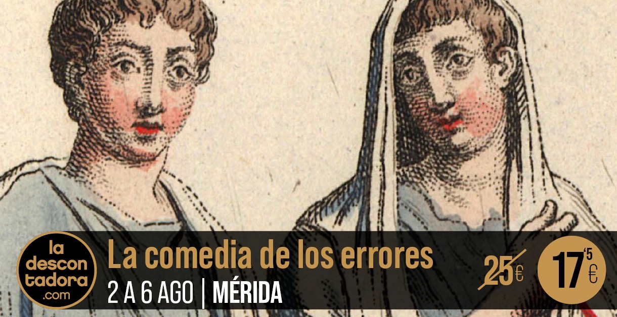 La Comedia de los Errores – 69 Festival de Teatro Clásico