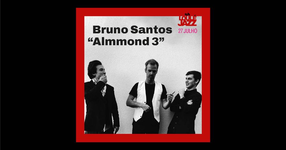 Bruno Santos | Almmond 3