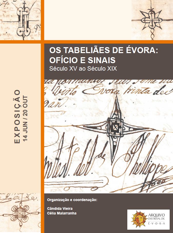 Exposição “Os tabeliães de Évora: Ofício e sinais” | Século XV ao Século XIX