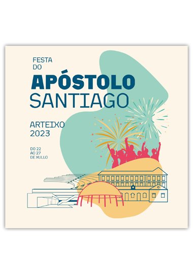 FESTAS DO APÓSTOLO SANTIAGO 2023 | Arteixo