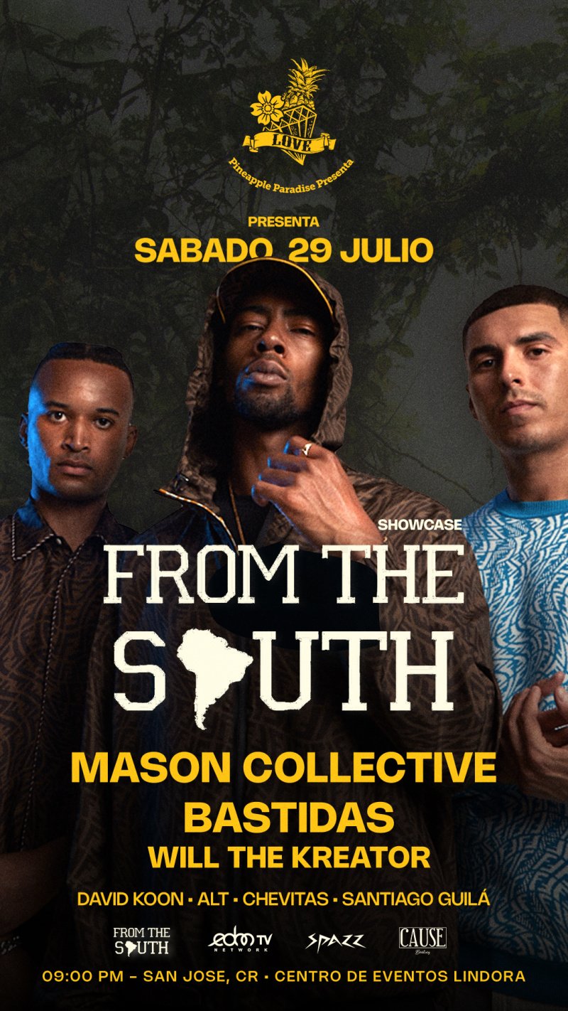 Pineapple Paradise presenta: From The South feat Mason Collective