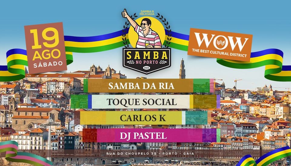 Samba no Porto no Wow! 