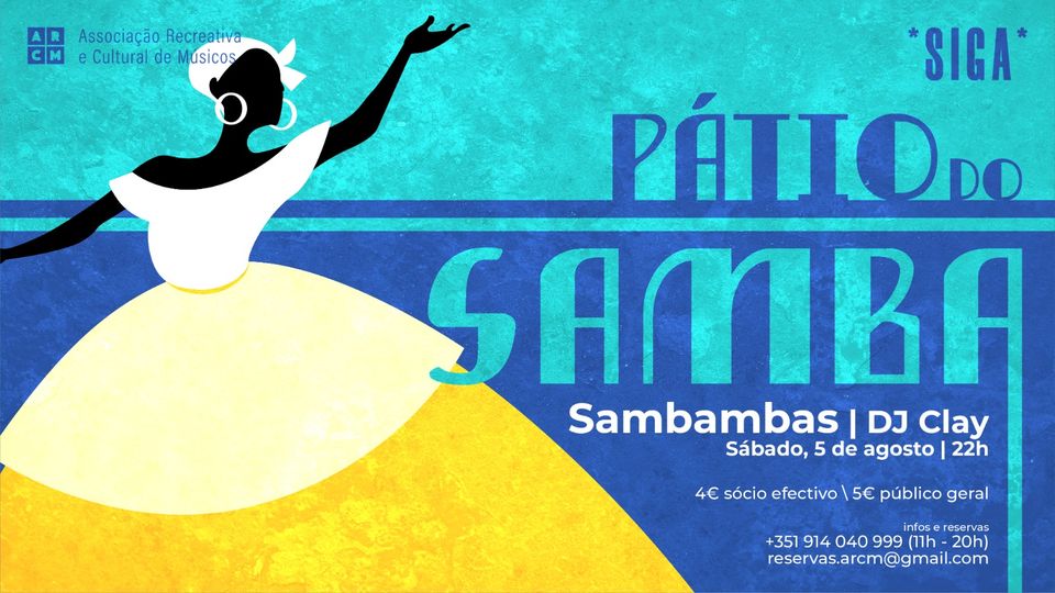 PÁTIO DO SAMBA - SAMBAMBAS | DJ CLAY | ARCM | *SIGA*