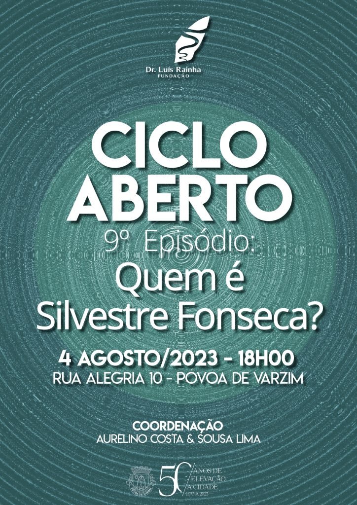 Ciclo Aberto 'Quem é Silvestre Fonseca?'
