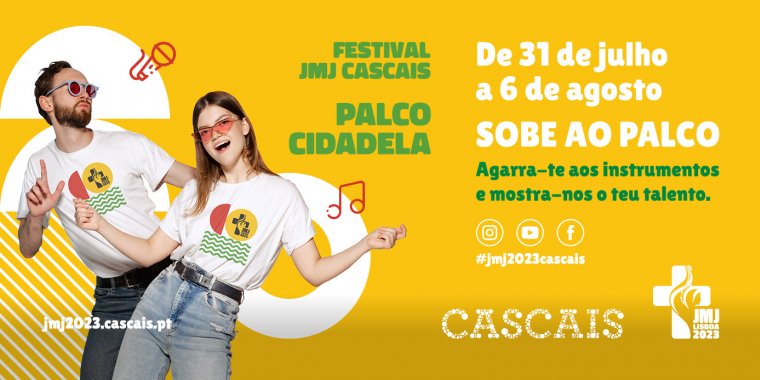 Sobe ao Palco Cidadela | Festival JMJ Cascais