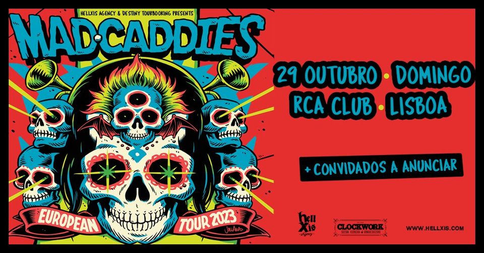 MAD CADDIES + support tba @ RCA Club - Lisboa