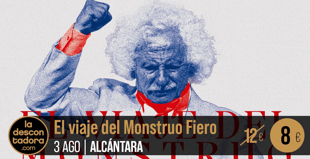 El viaje del monstruo fiero – 37 Festival de Teatro Clásico de Alcántara