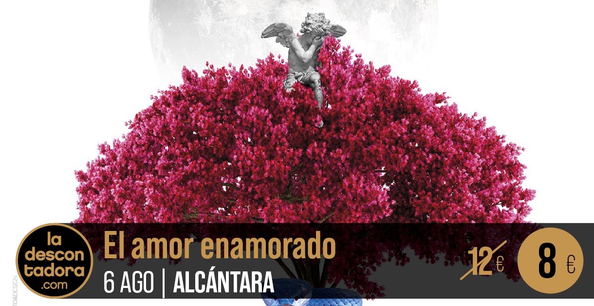 El amor enamorado  – 37 Festival de Teatro Clásico de Alcántara