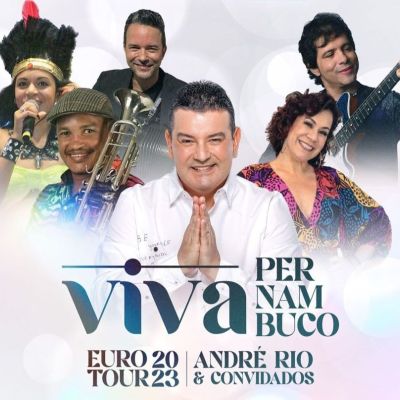 André Rio & Convidados | Tour Viva Pernambuco 2023 