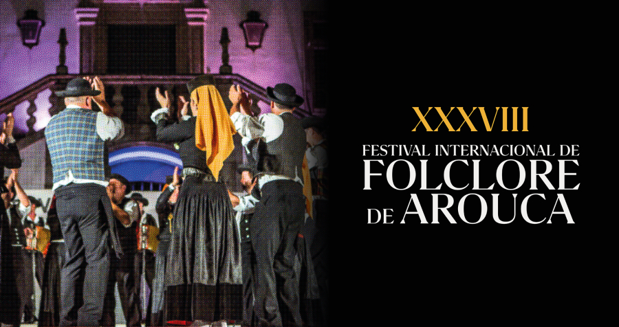 38.º Festival Internacional de Folclore de Arouca
