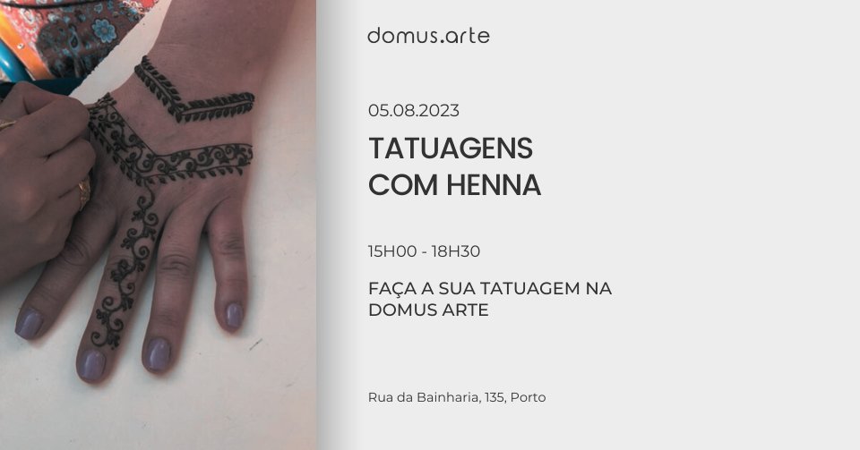 Henna Tattoo | Porto - 5.08.2023