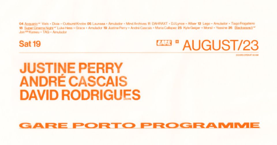 Justine Perry + André Cascais + David Rodrigues 