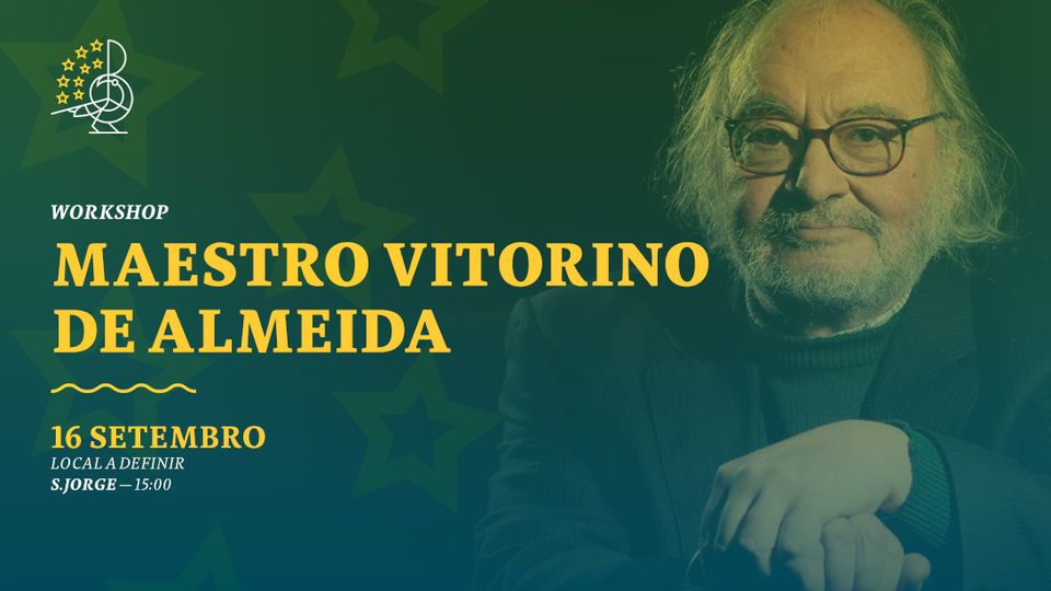 Workshop | Maestro Vitorino de Almeida