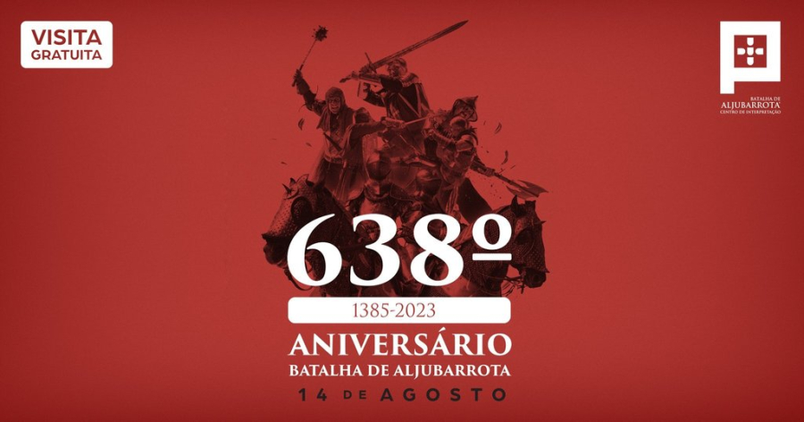 638º Aniversário da Batalha de Aljubarrota