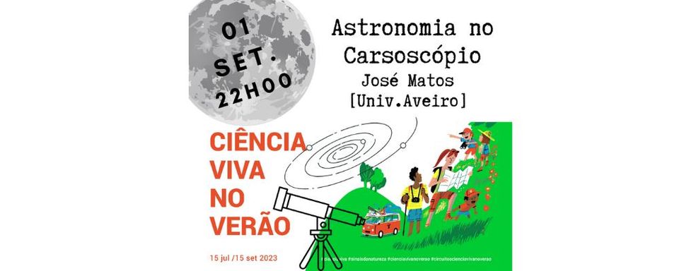 Ciência Viva no Verão: Astronomia no Carsoscópio