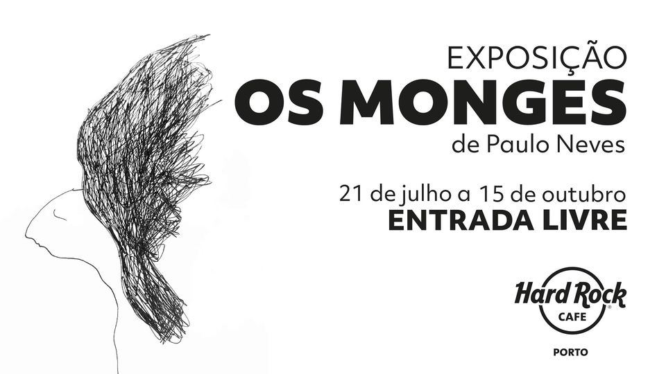 Exposição OS MONGES por Paulo Neves