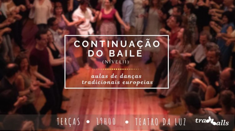 BALL-Dados: CONTINUAÇÃO DO BAILE [NÍVEL II] • Aulas Regulares de Danças Tradicionais | Lisboa