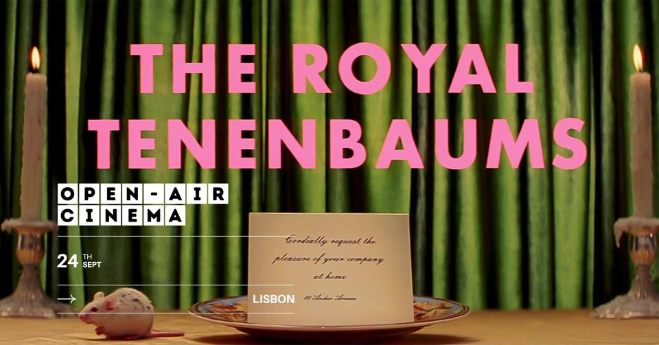 The Royal Tenenbaums @ Escala 25