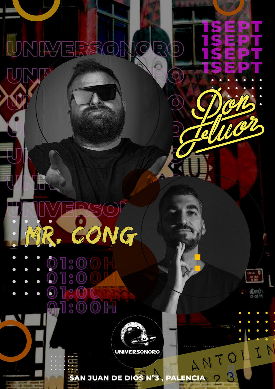 Mr Cong + Don Fluor DJs | Universonoro (Palencia)