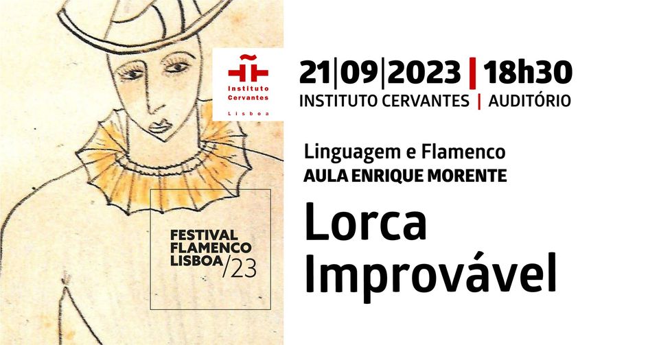 Lorca Improvável | Aula Enrique Morente - Linguagem e Flamenco