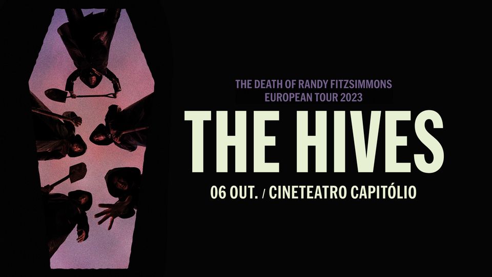 THE HIVES | THE DEATH OF RANDY FITZSIMMONS EUROPEAN TOUR 2023 | Lisboa