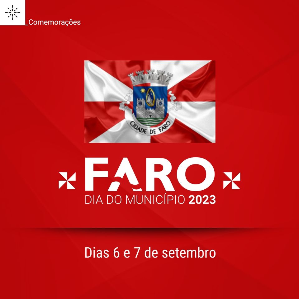 Comemorações | Dia do Município de Faro 2023