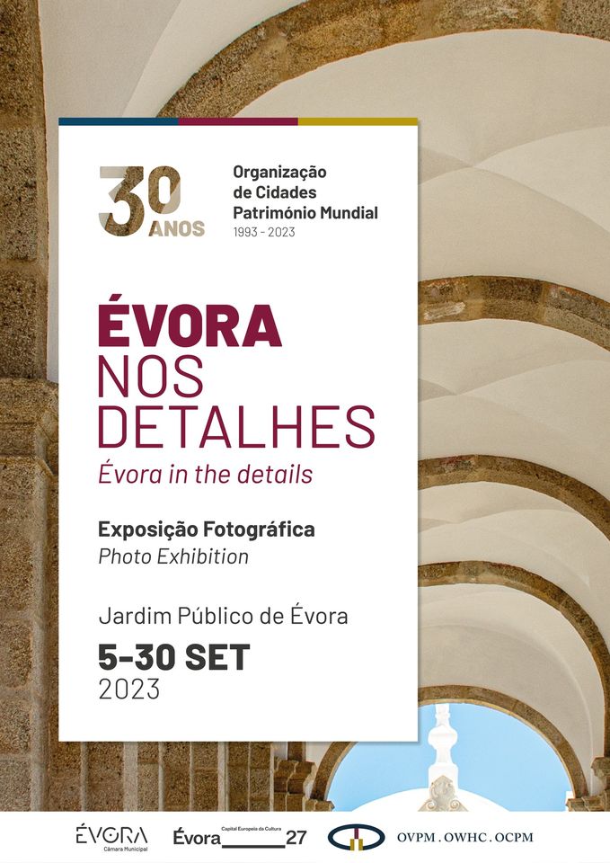 Exposição 'Évora nos Detalhes' - 30 anos da OCPM - de 5 a 30 de setembro