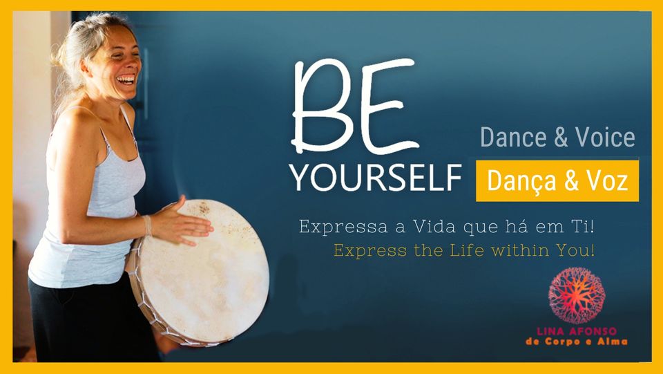BE Yourself Dança e Voz/Dance and Voice