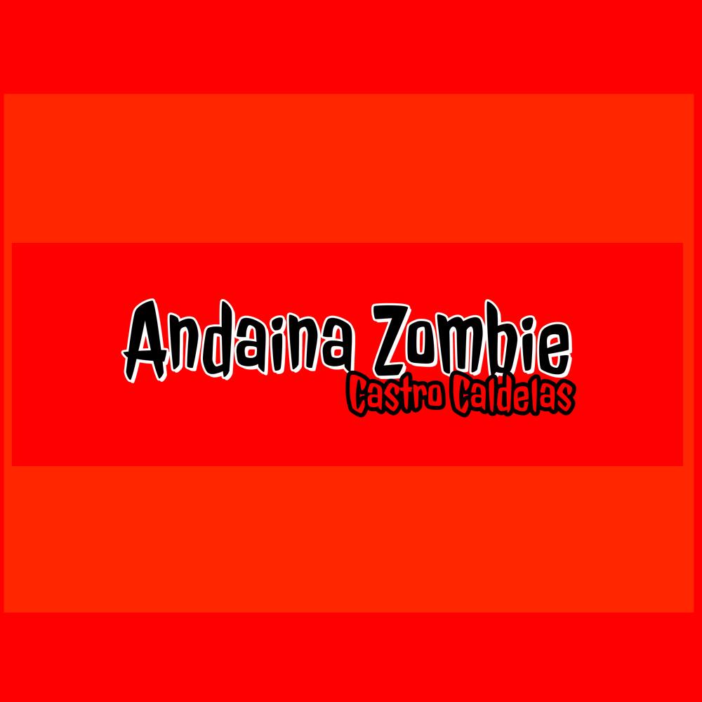 Andaina Zombie 2023: Castro Caldelas