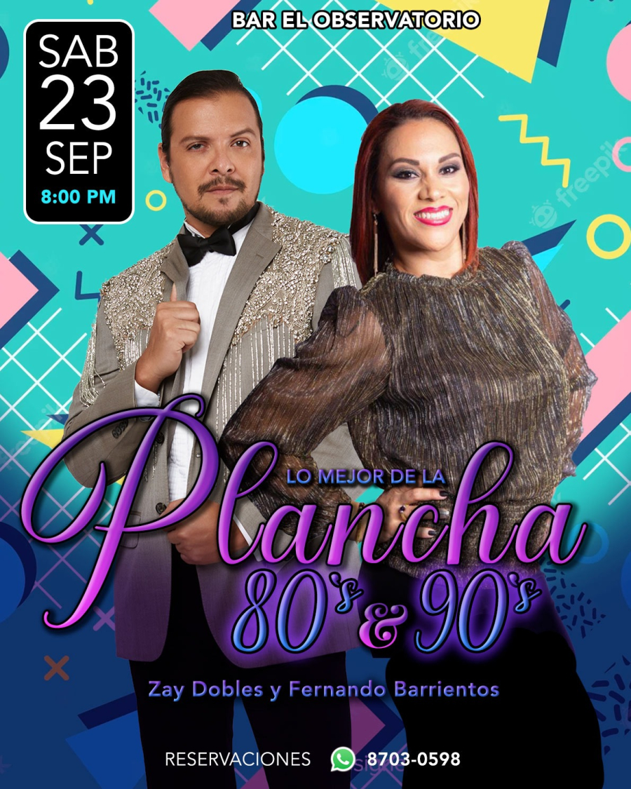 Especial Lo Mejor De La Plancha 80s & 90s. Interpretado por: Zay Dobles & Fernando Barrientos.
