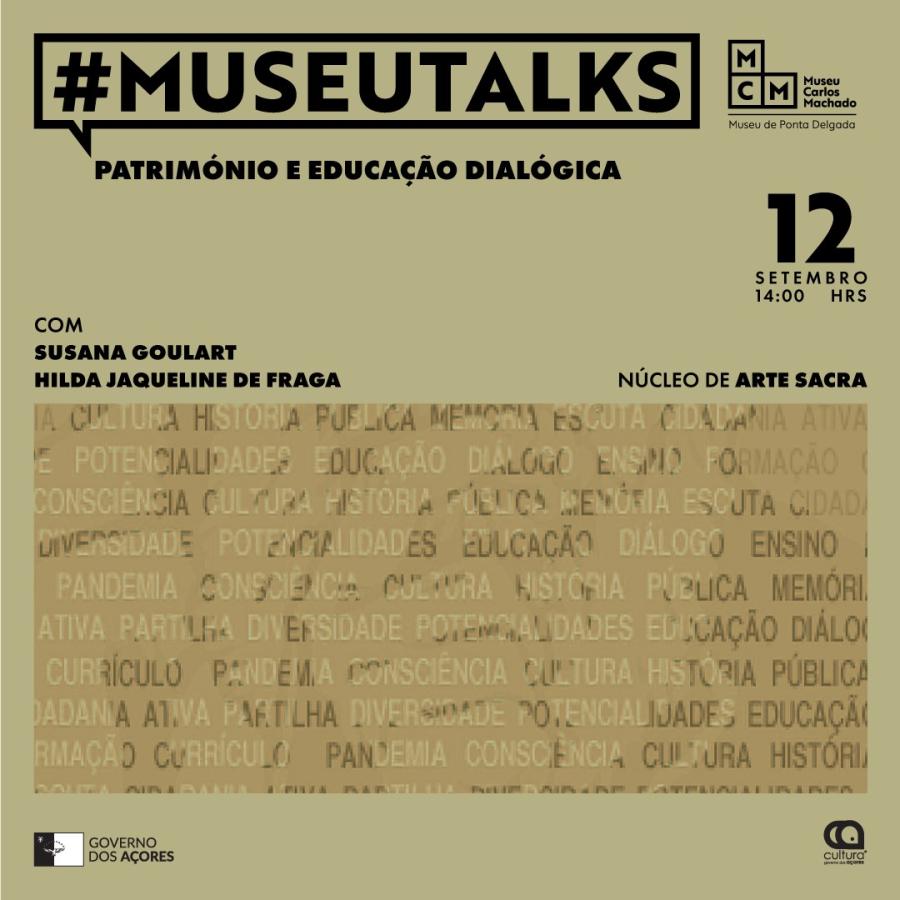 '#MuseuTalks - Património e Educação Dialógica' com Susana Goulart Costa e Hilda Jacqueline de Fraga
