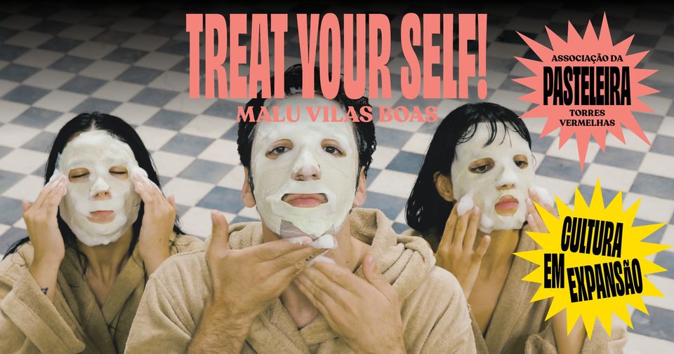 Treat Your Self! • Malu Vilas Boas
