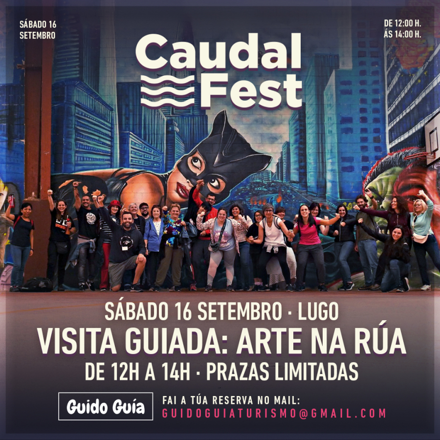 Visita guiada «Arte na rúa» con Guido Guía e Caudal Fest