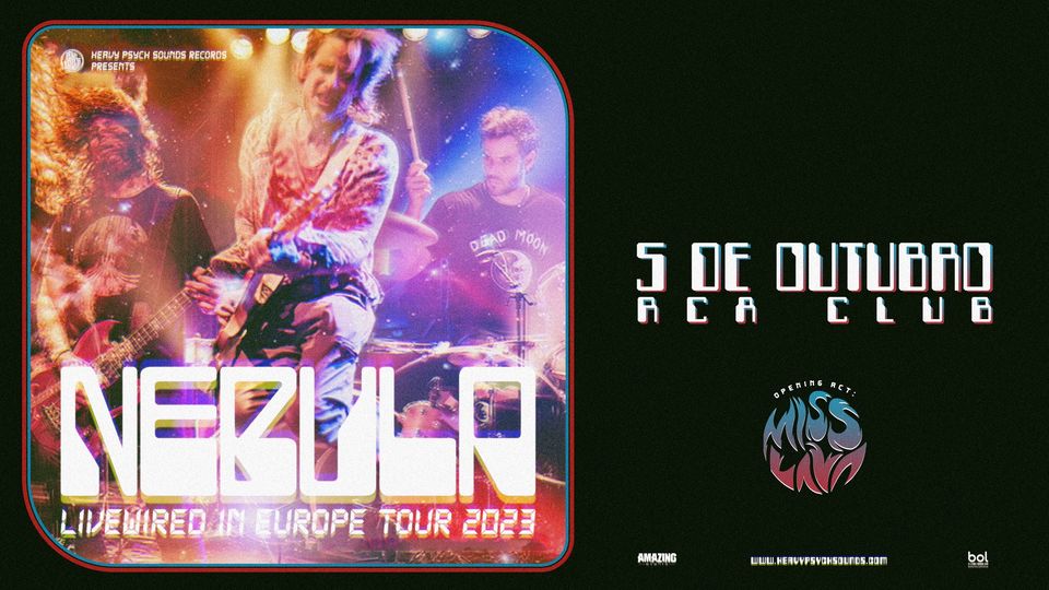 NEBULA - LIVEWIRED IN EUROPE TOUR 2023