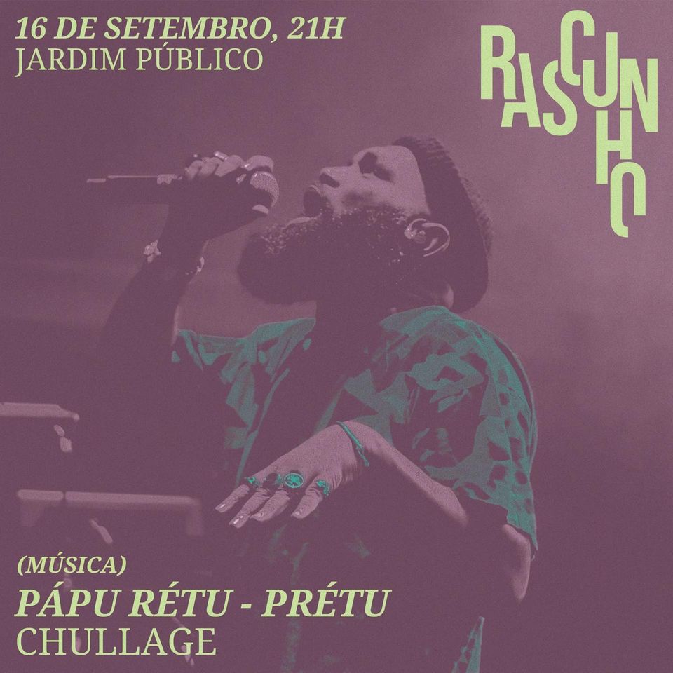 Festival Rascunho 2023 | PÁPU RÉTU de PRÉTU (Chullage)