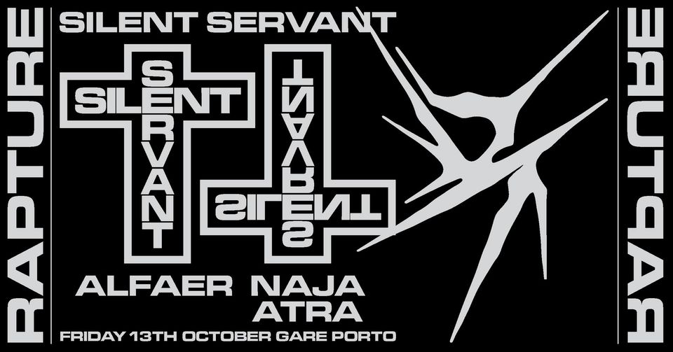 Rapture * Silent Servant + AlFaer + Naja Atra