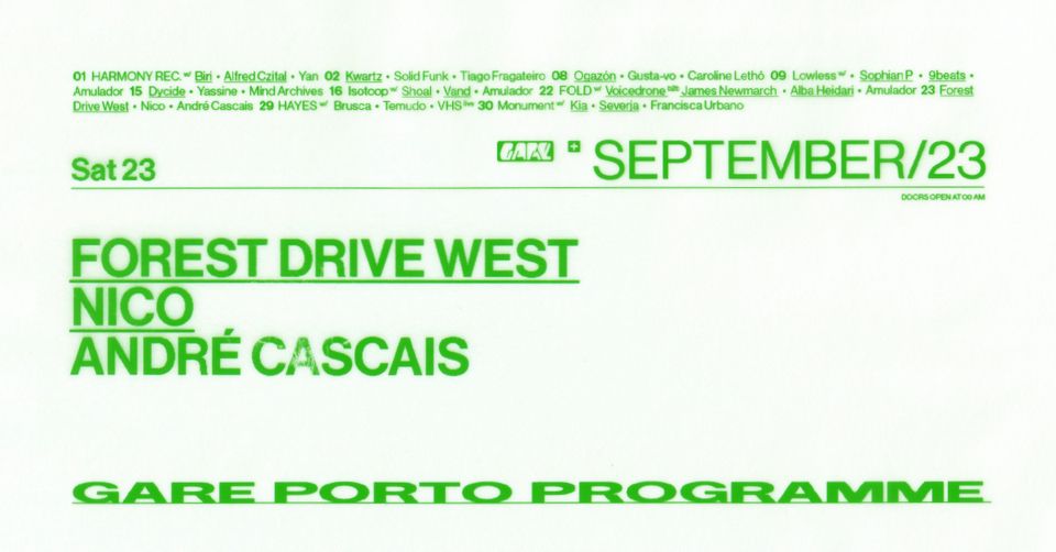 Forest Drive West + Nico + André Cascais 