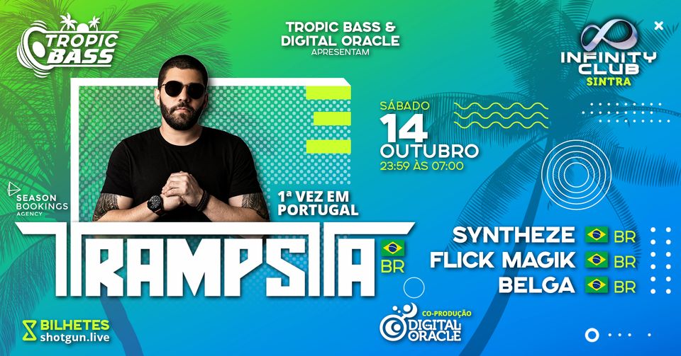 TRAMPSTA (1ª vez em Portugal) @ Infinity Club