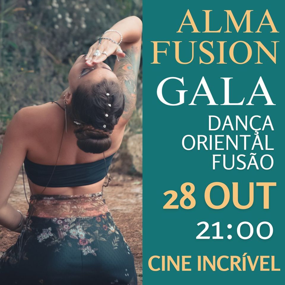 ALMA FUSION - Gala Dança Oriental Fusão - €10