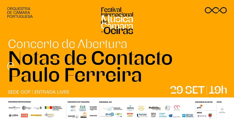 Concerto de Abertura - Notas de Contacto e Paulo Ferreira - Festival Int. Música de Câmara de Oeiras