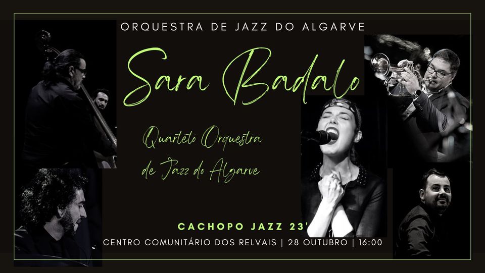 Sara Badalo plus 4tet Orq Jazz Algarve | Cachopo Jazz '23 | Relvais