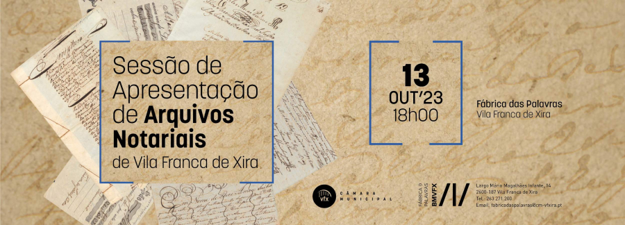 Sessão de apresentação de Arquivos Notariais de Vila Franca de Xira