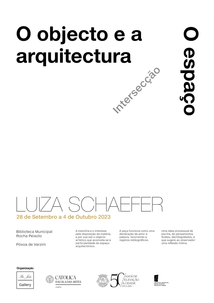 Exposição 'O objecto e a arquitectura: o espaço enquanto interseção'