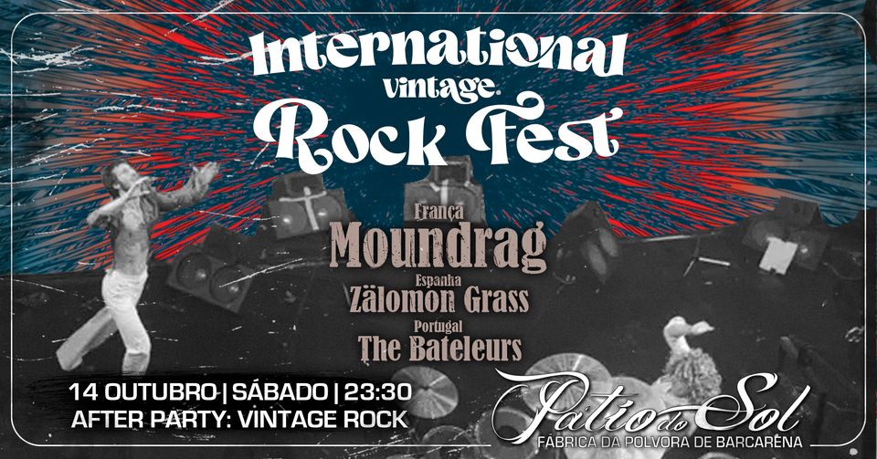 International Vintage Rock Fest - Moundrag | Zålomon Grass | The Bateleurs